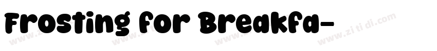 Frosting for Breakfa字体转换